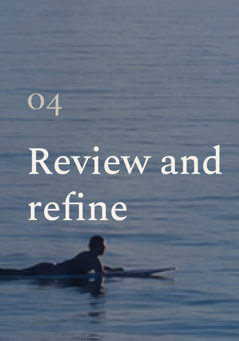 04 β Review and refine